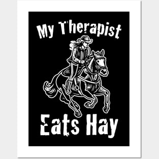 Horse Riding Horse Lover Horse Girl My Therapist Eats Hay  Posters and Art